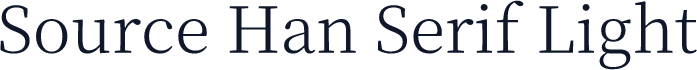 Source Han Serif Light
