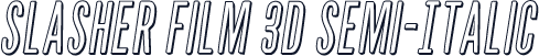 Slasher Film 3D Semi-Italic