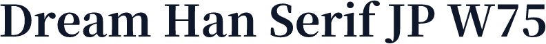 Dream Han Serif JP W75