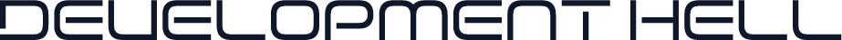 Development Hell