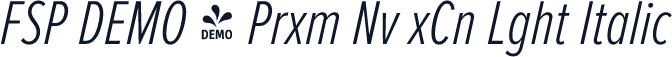 FSP DEMO - Prxm Nv xCn Lght Italic