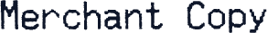 Merchant Copy