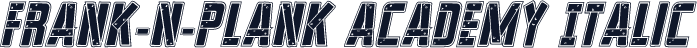 Frank-n-Plank Academy Italic