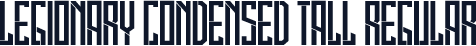 Legionary Condensed Tall Regular