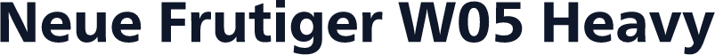 Neue Frutiger W05 Heavy