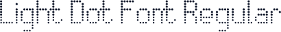 Light Dot Font Regular