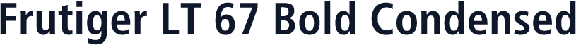 Frutiger LT 67 Bold Condensed