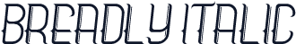 Breadly Italic