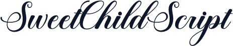 SweetChildScript
