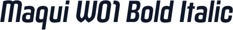 Maqui W01 Bold Italic