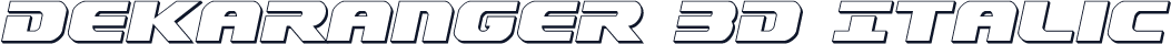 Dekaranger 3D Italic