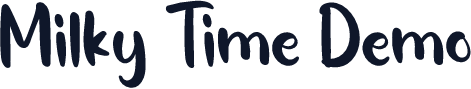 Milky Time Demo