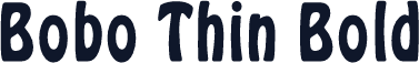 Bobo Thin Bold