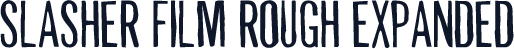 Slasher Film Rough Expanded