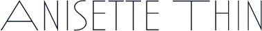 Anisette Thin
