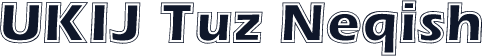 UKIJ Tuz Neqish