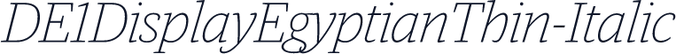 DE1DisplayEgyptianThin-Italic