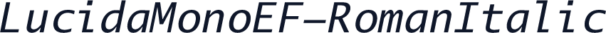 LucidaMonoEF-RomanItalic