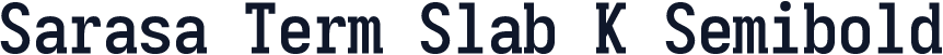 Sarasa Term Slab K Semibold