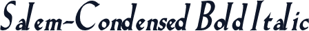 Salem-Condensed Bold Italic