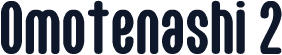 Omotenashi 2