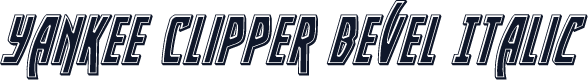 Yankee Clipper Bevel Italic