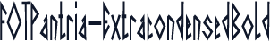 FOTPantria-ExtracondensedBold