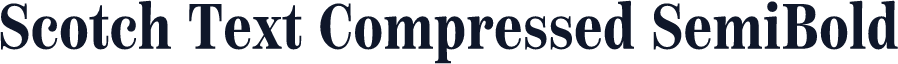 Scotch Text Compressed SemiBold