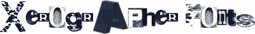 Xerographer Fonts