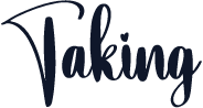 Taking
