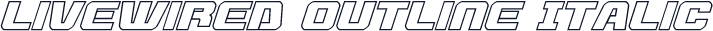 Livewired Outline Italic