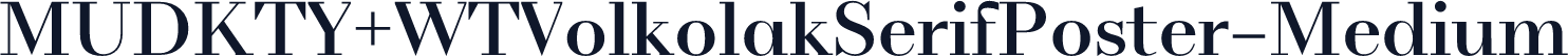 MUDKTY+WTVolkolakSerifPoster-Medium