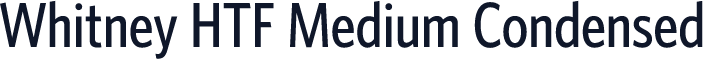 Whitney HTF Medium Condensed