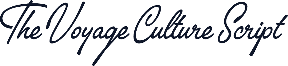 The Voyage Culture Script