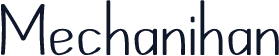 Mechanihan
