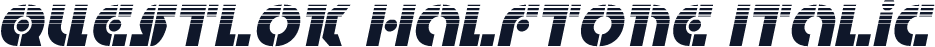Questlok Halftone Italic