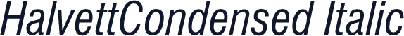 HalvettCondensed Italic