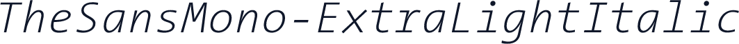 TheSansMono-ExtraLightItalic