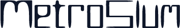 MetroSlum