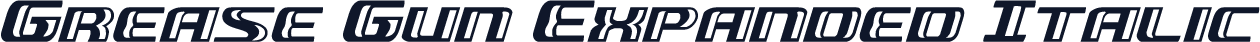 Grease Gun Expanded Italic