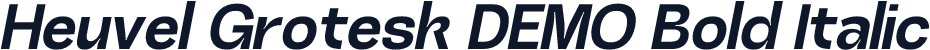 Heuvel Grotesk DEMO Bold Italic