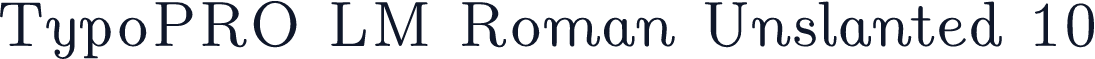 TypoPRO LM Roman Unslanted 10
