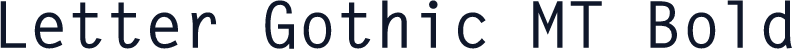 Letter Gothic MT Bold