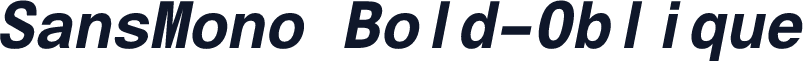 SansMono Bold-Oblique