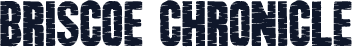 Briscoe Chronicle