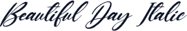 Beautiful Day Italic