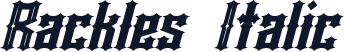 Rackles Italic
