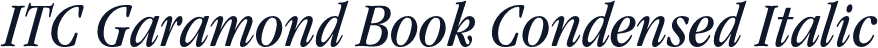 ITC Garamond Book Condensed Italic