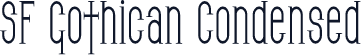 SF Gothican Condensed