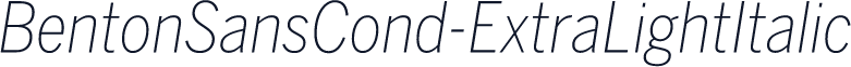 BentonSansCond-ExtraLightItalic